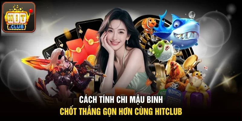 Cách tính chi mậu binh