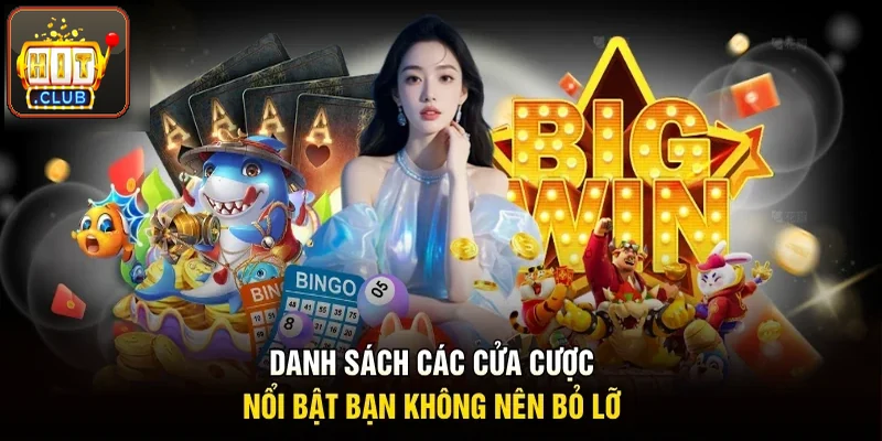 Danh sách các cửa cược nổi bật anh em nên biết