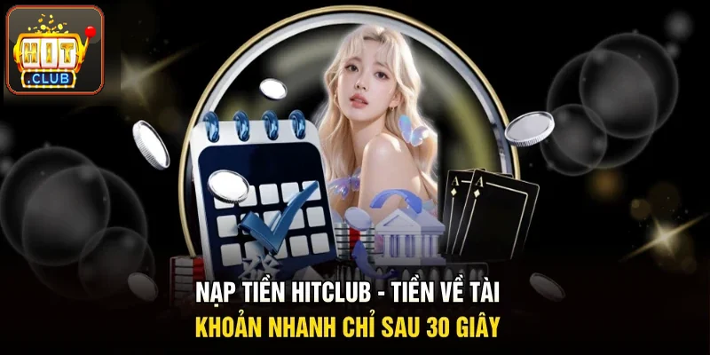 nạp tiền Hitclub